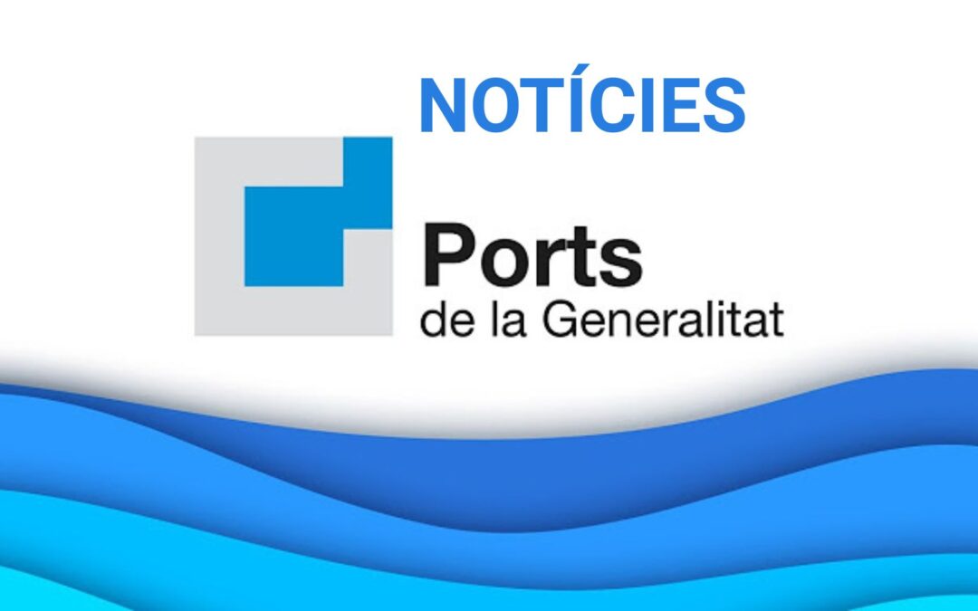 NOTICIES DE MAIG PORTS DE LA GENERALITAT