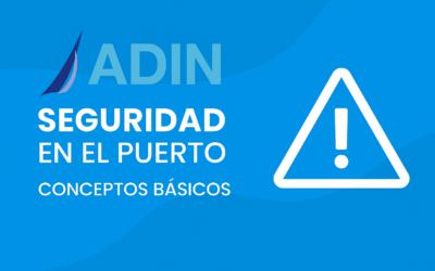 CONCEPTOS BÁSICOS DE LA SEGURIDAD EN EL PUERTO (PRL)