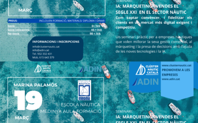EL PROPER DIMARTS 17/3 A PORT GINESTA I DIJOUS 19/3 A PALAMÓS: SEMINARI IA: MÀRQUETING I VENDES EN EL SECTOR NÀUTIC